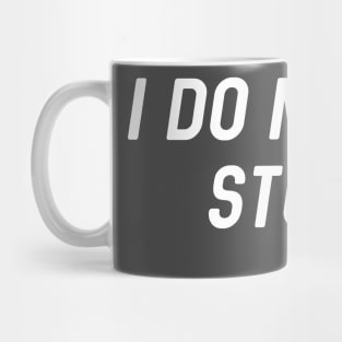 I Do My Own Stunts Mug